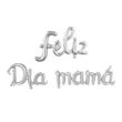 Imagen de Set   3 Globos Metalizados Frase Feliz Día Mamá